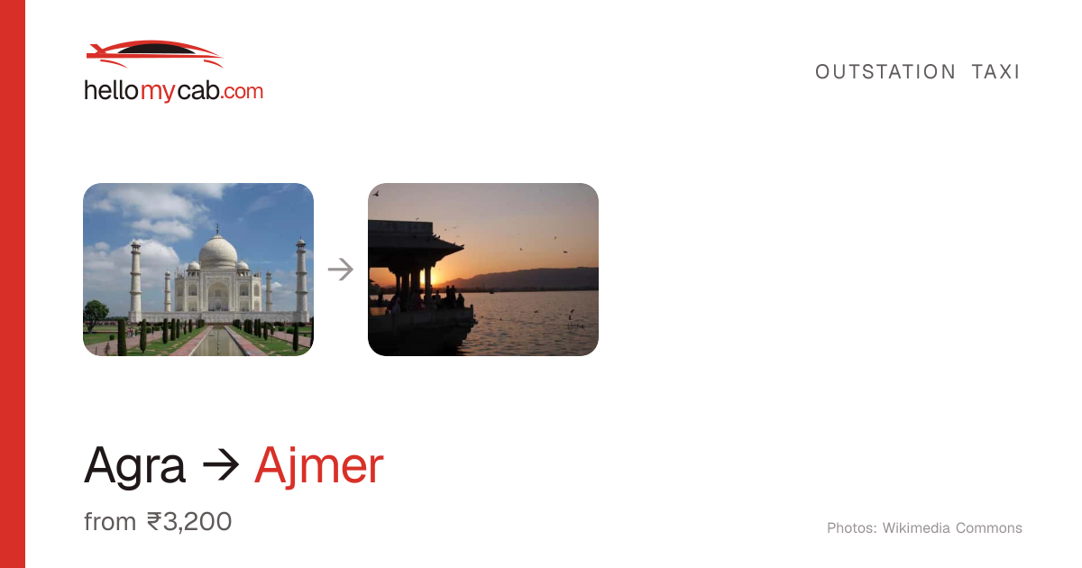 Agra to Ajmer cab — ₹3,200 one way, 448 km — Hello My Cab