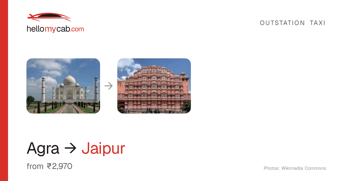 Agra to Jaipur cab — ₹2,970 one way, 289 km — Hello My Cab