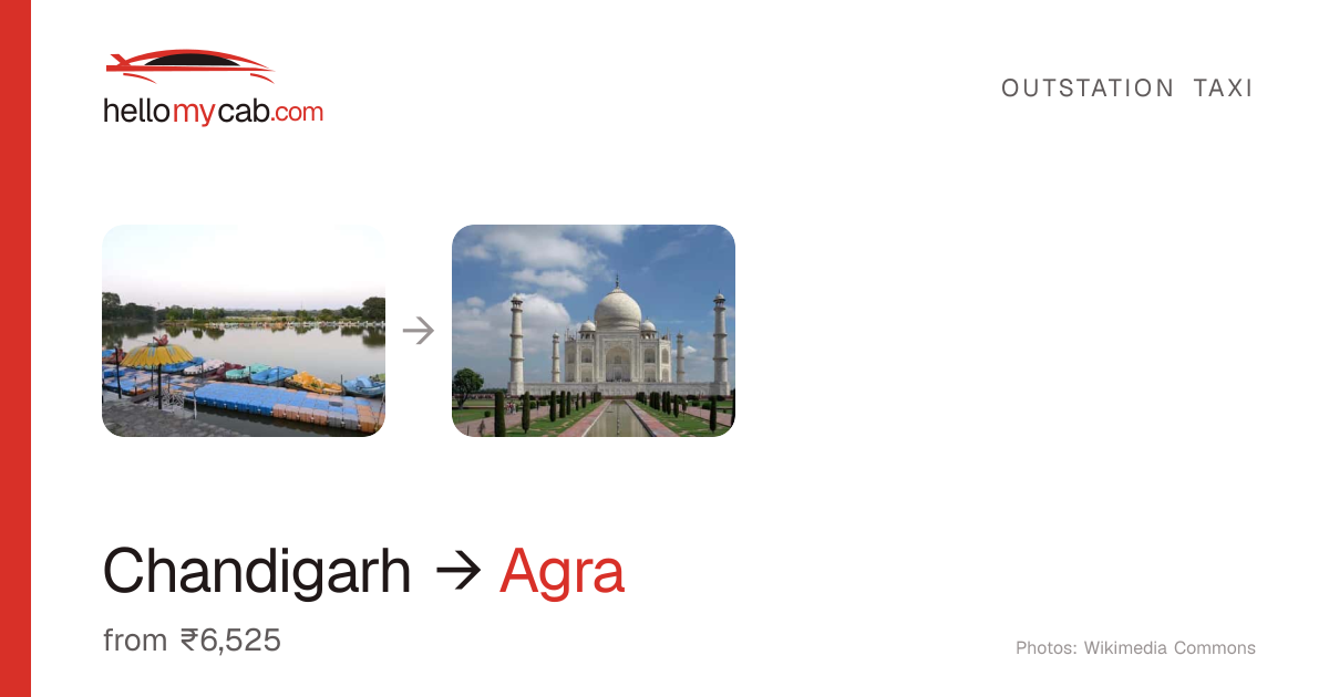 Chandigarh to Agra cab — ₹6,525 one way, 538 km — Hello My Cab