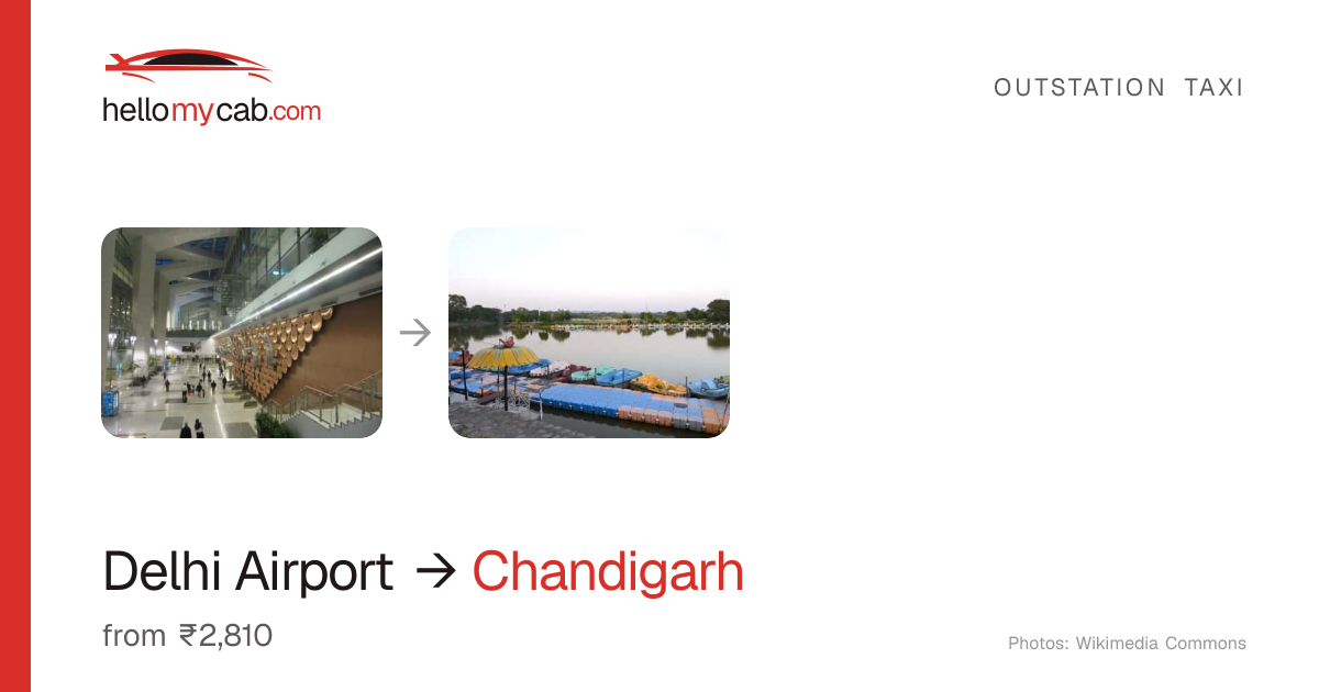 Delhi Airport (IGI) to Chandigarh cab — ₹2,810 one way, 318 km — Hello My Cab