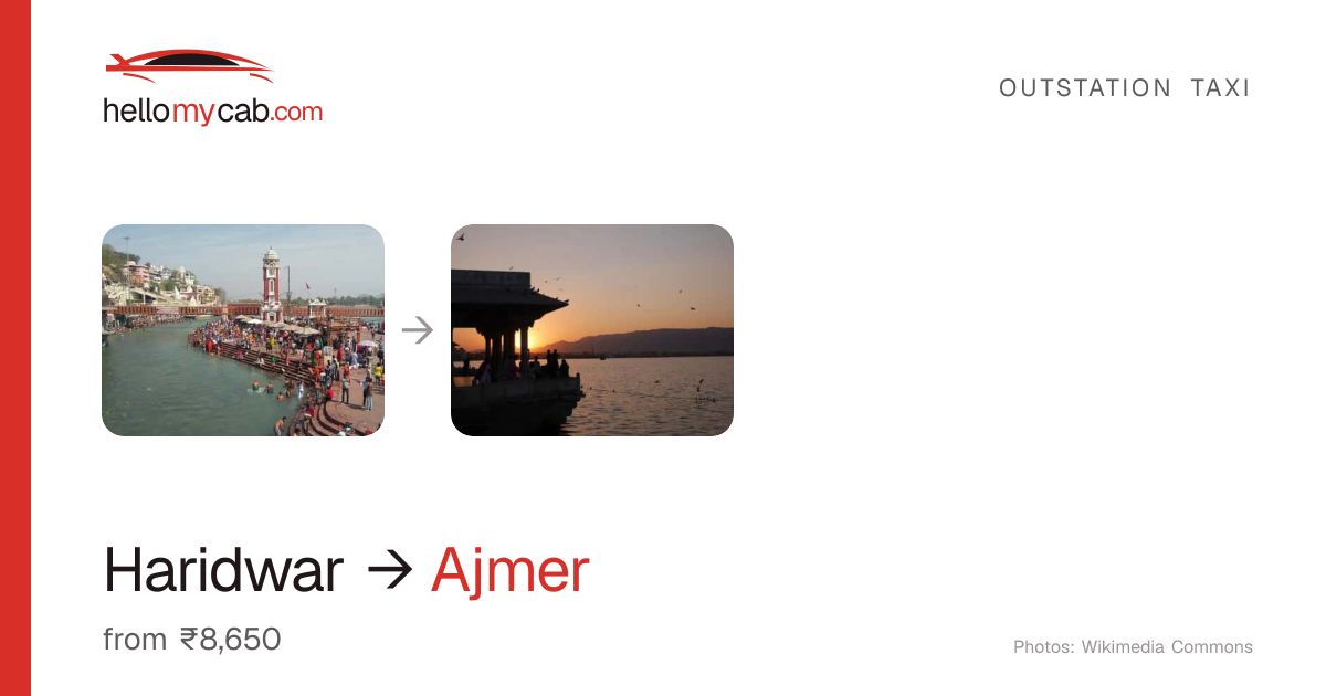 Haridwar to Ajmer cab — ₹8,650 one way, 676 km — Hello My Cab
