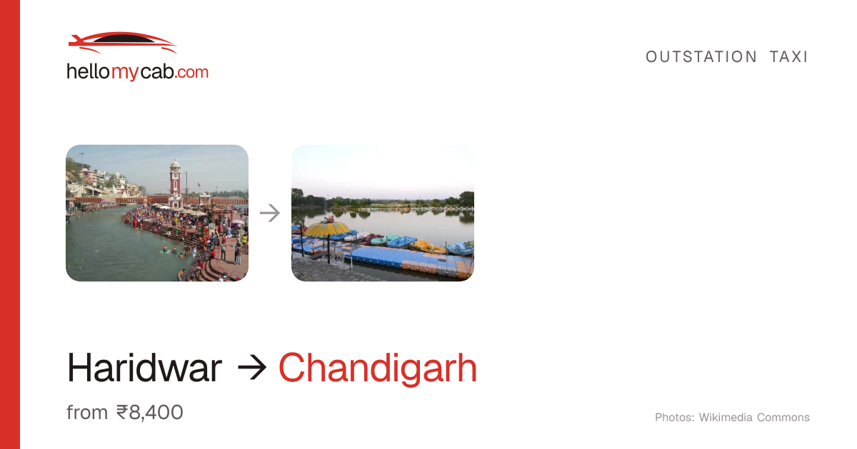 Haridwar to Chandigarh cab — ₹8,400 one way, 207 km — Hello My Cab