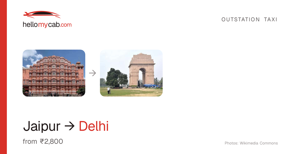 Jaipur to Delhi cab — ₹2,800 one way, 306 km — Hello My Cab