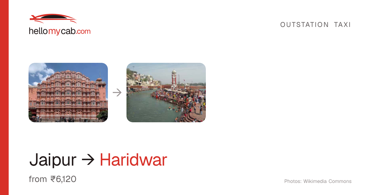 Jaipur to Haridwar cab — ₹6,120 one way, 533 km — Hello My Cab