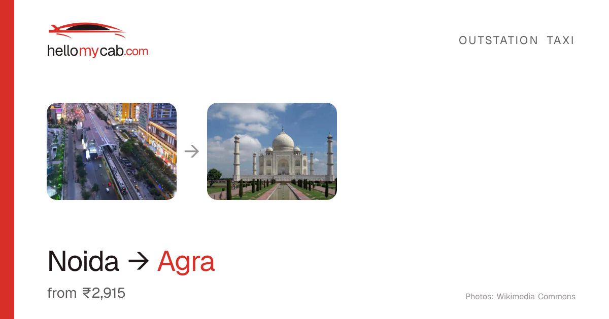 Noida to Agra cab — ₹2,915 one way, 212 km — Hello My Cab