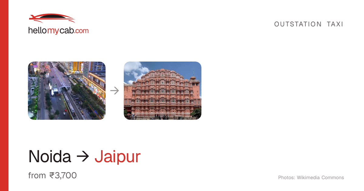 Noida to Jaipur cab — ₹3,700 one way, 312 km — Hello My Cab
