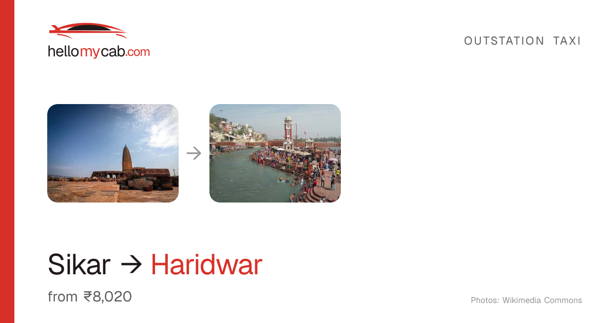 Sikar to Haridwar cab — ₹8,020 one way, 511 km — Hello My Cab